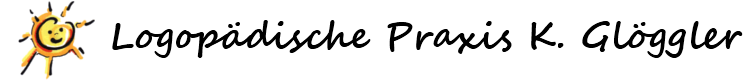 Staatlich anerkannte Logopädin – Logopädische Praxis K. Glöggler